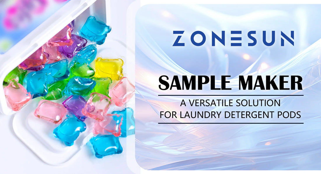 The Best Way to Make a Laundry Pod Sample - Zonesun ZS-LP1