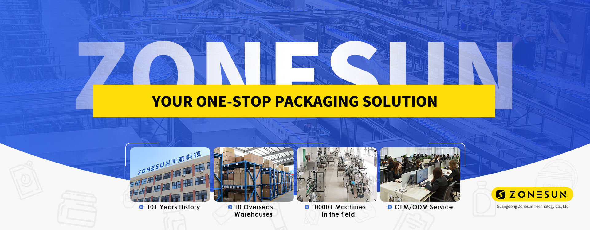 Zonesun - Your One Stop Packaging Solution.